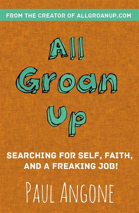 all groan up searching for self faith and a freaking job PDF